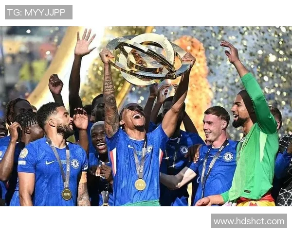 切尔西边锋内托世俱杯连续三场进球状态火热引发关注